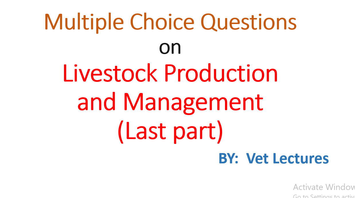 multiple-choice-questions-mcq-on-livestock-production-and-management-last-one-vet-lectures